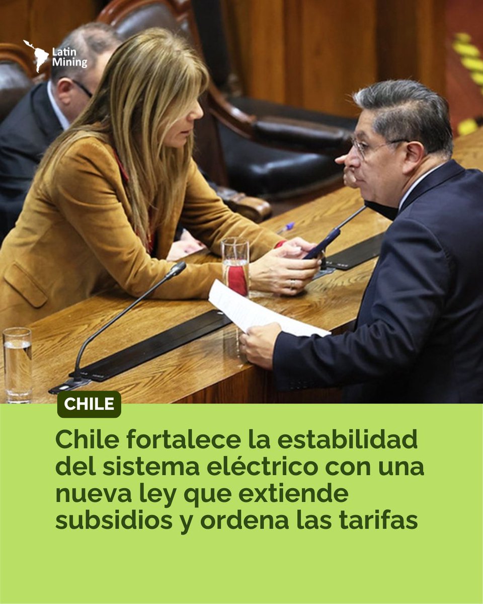LatinMining's tweet photo. La previsibilidad también es clave para atraer inversiones.

Chile aprobó una ley que ordena el sistema tarifario, extiende subsidios eléctricos y fortalece la infraestructura. Un paso que aporta mayor certidumbre para sectores intensivos en energía como la minería. https://t.co/IKSHyrr8Kh