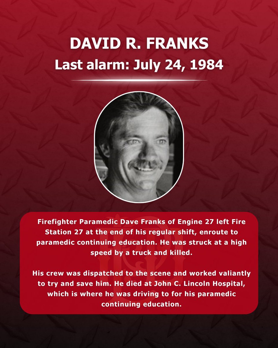 PHXFire's tweet photo. IN REMEMBRANCE: Today marks 42 years since we lost Firefighter Paramedic David Franks. Today and every day, #PHXFire honors his service and sacrifice. https://t.co/ta8J9h9rB2