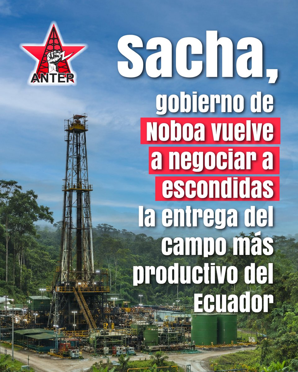 antep_ec's tweet photo. 🚨 #Boletín | El Gobierno vuelve a negociar la entrega de #Sacha, el campo petrolero más productivo del Ecuador.

Lo hace justo mientras el país concentra su atención en la coyuntura electoral y política.

Sacha no se vende, Sacha se defiende. 

🔗 https://t.co/gHfyQtS6Ny https://t.co/e6JK1Ck2C9