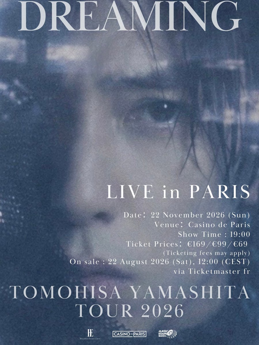 OrientExtremeFR's tweet photo. TOMOHISA YAMASHITA (alias Yamapi, ex-NEWS) en concert solo à Paris le 22/11/2026 : tickets pour le #CasinoDeParis de 69 à 169€ en vente le 22/08 à 12h.
 
#TomohisaYamashita #DreamingTour2026 #Yamapi #Jpop #Jmusic #NEWS #YamapiParis #Dreaming https://t.co/xGcXod8P9E
