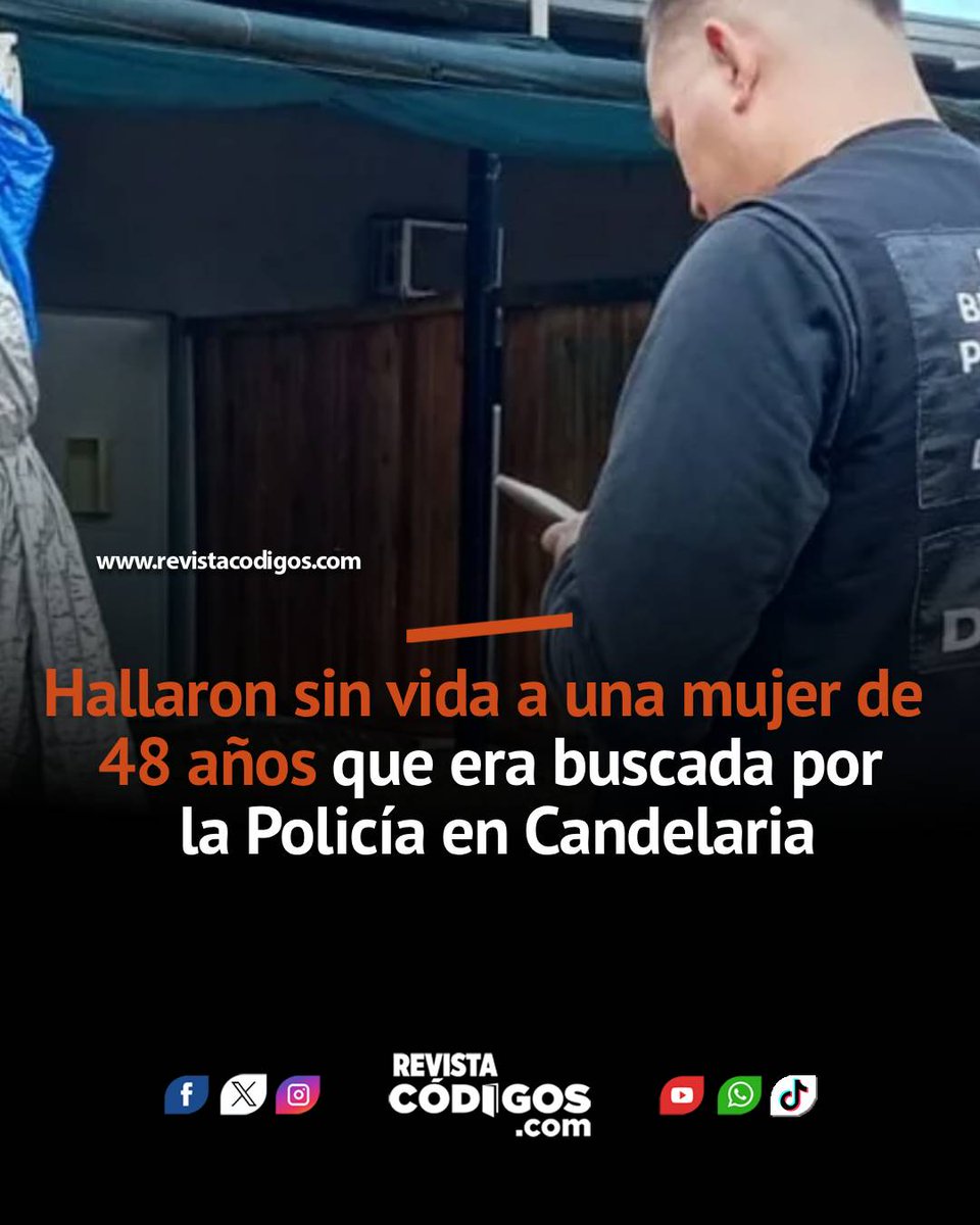 revistacodigos's tweet photo. Hallaron sin vida a una mujer de 48 años que era buscada por la Policía en Candelaria https://t.co/dwKQrgGpS2 https://t.co/BG2cA1CwAC