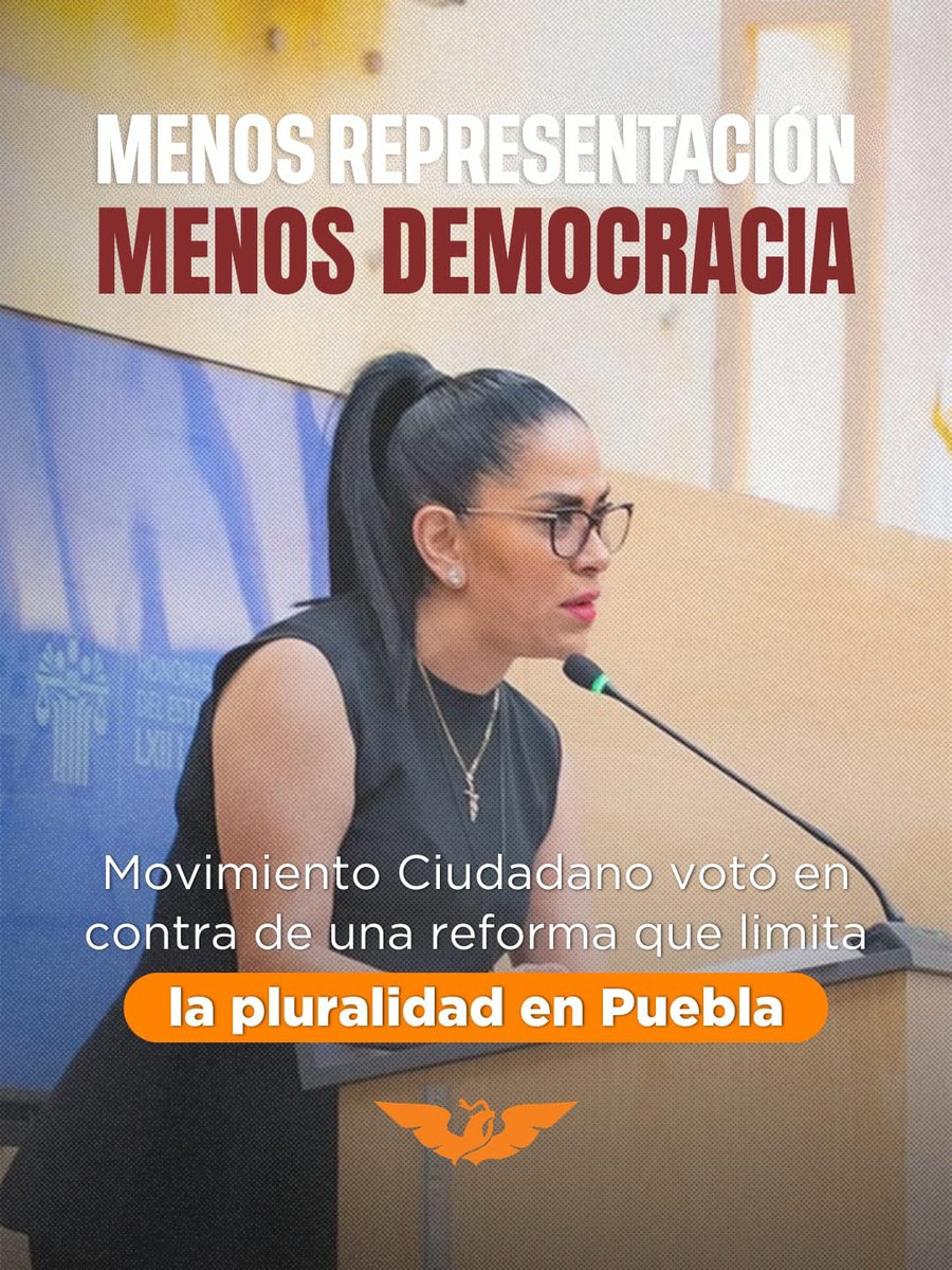 MovCiudadanoPue's tweet photo. En @MovCiudadanoMX defendemos una democracia donde todas las voces cuenten, no solo las mayorías. 

La dip. @FedrhaSuriano votó en contra de una reforma que limita la representación democrática, porque Puebla merece un Congreso plural y con representación para todas y todos.🧡🗳️ https://t.co/NHgntUhg84
