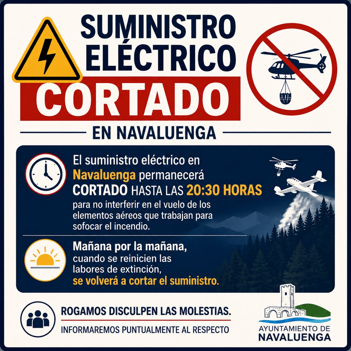 NavaluengaAyto's tweet photo. Se informa de que el suministro eléctrico en Navaluenga permanecerá interrumpido hasta las 20:30 horas con el fin de no interferir en las operaciones de los medios aéreos que trabajan en la extinción del incendio. https://t.co/IXQrKL7udl