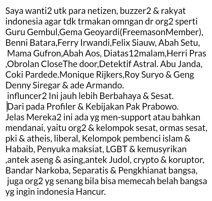 saladinalmahdi's tweet photo. Saya wanti2 utk para netizen,buzzer2 & rakyat indonesia agar tdk termakan omongan,arahan & pemikiran dari org2 ini!!
Krn influencer2 Ini jauh lebih Berbahaya & Sesat. Dari pd Profiler & Kebijakan Pak Prabowo.
Krn dpt Menyesatkan,merusak & memecah belah bangsa! https://t.co/fzrikRekon