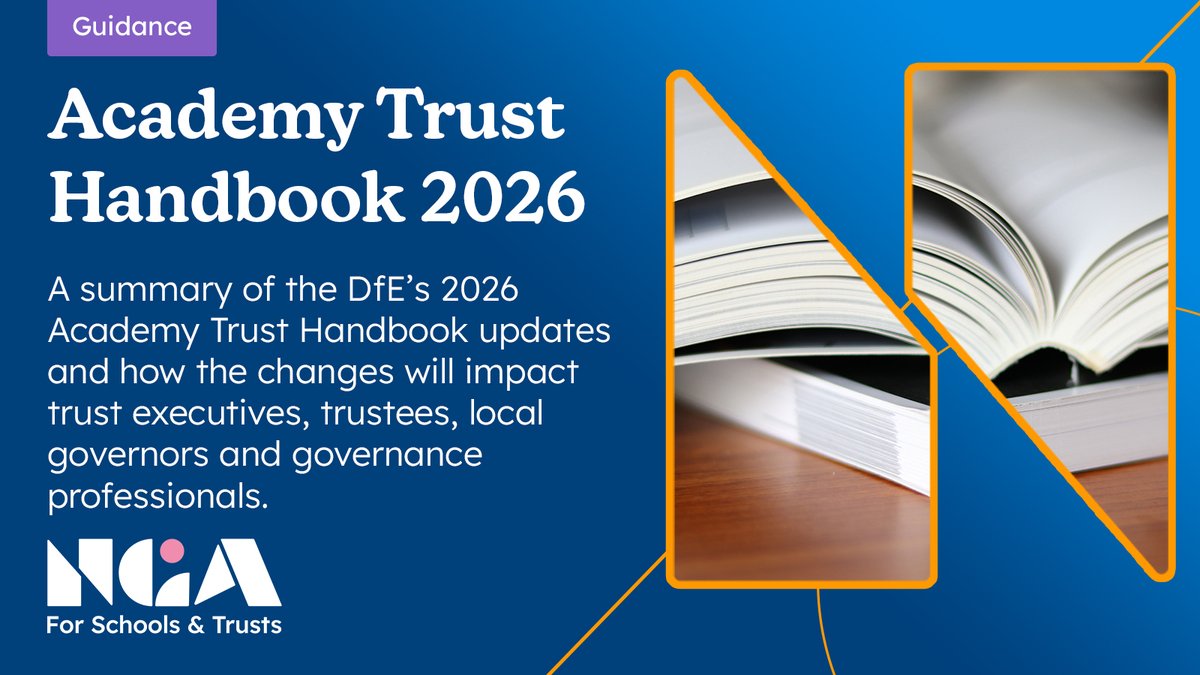 NGAMedia's tweet photo. 📢 New member guidance: Academy Trust Handbook 2026

The DfE’s updated ATH takes effect from 1 October 2026. Our member-only summary highlights key changes to executive pay, trust funds, and trustees' financial skills.

Read the guidance: https://t.co/jcaiwoIdRl https://t.co/S04LBLoXyu
