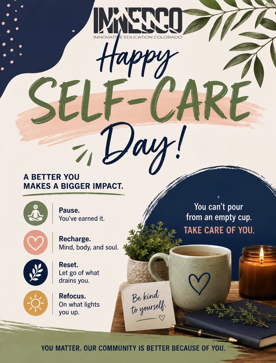 InnEdCO's tweet photo. Happy Self-Care Day! 💙 Educators, take time to pause, reset, and recharge. How are you caring for yourself today? #InnEdCO #SelfCareDay #EducatorWellness #TeacherLife #EducationCommunity https://t.co/snhUL4rar9