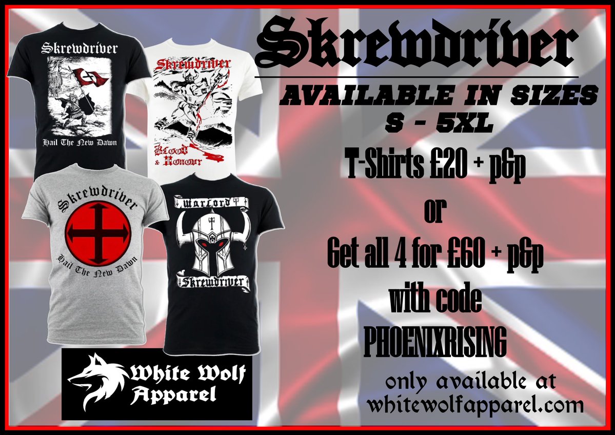 whitewolfshirts's tweet photo. 🇬🇧 SKREWDRIVER 🇬🇧

Phoenix Rising Designs have provided us these 4 great Skrewdriver designs which are now live on the site. £20 each of you can grab all 4 for £60 using the code PHOENIXRISING at the checkout. 

https://t.co/S9SZEa2510 https://t.co/Ef4yz3qmHV