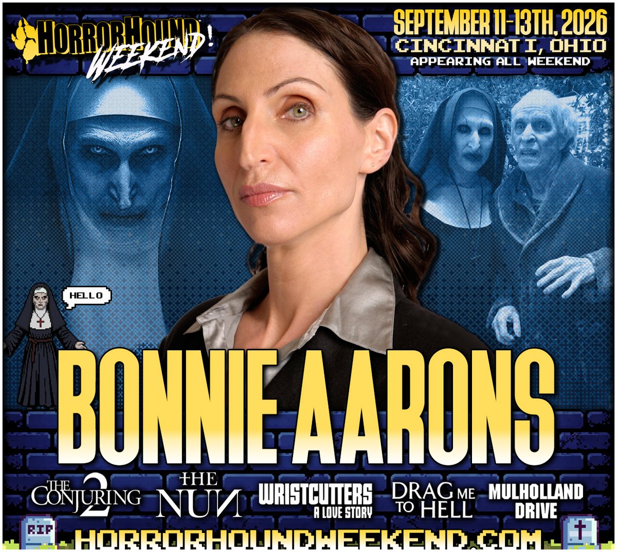 horrorhound's tweet photo. HorrorHound Weekend returns to Cincinnati this September 11–13, 2026, at the Sharonville Convention Center! Meet guests like Bonnie Aarons!
Discount tickets on sale now at https://t.co/UeJsDLV9XQ!
#BonnieAarons #TheNun #TheNun2 #Valak #TheConjuring #TheConjuringUniverse #Horror https://t.co/FsnEyEjZaV