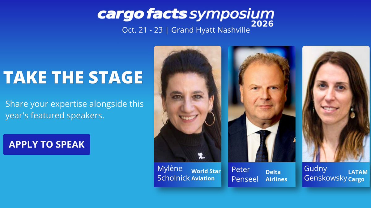 CargoFacts's tweet photo. Take the Stage.

Share your expertise with the executives shaping the future of the global freighter market.

Speaker applications for Cargo Facts Symposium (October 21–23, 2026 | Grand Hyatt Nashville) are now open.

Apply to speak: https://t.co/Gb1bGix8pf

#CFS26 #AirCargo https://t.co/Uid0Ihw5bY