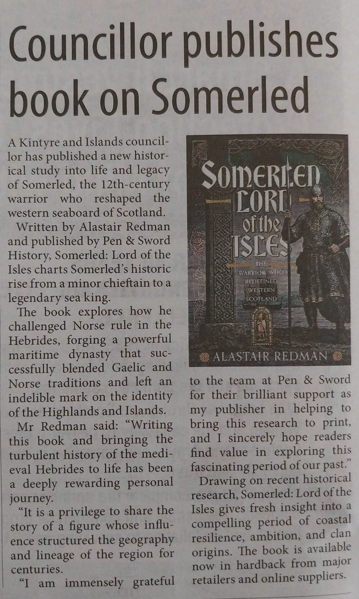 AlastairRedman's tweet photo. 🚨 Great to see my new book featured in this week's Argyllshire Advertiser and Campbeltown Courier! 📖🗞️
Thank you for the fantastic local support! 🙏⚓
#Somerled #LordOfTheIsles #ScottishHistory #Hebrides #Argyll #Kintyre #LocalAuthor https://t.co/TXpZKuUAwV