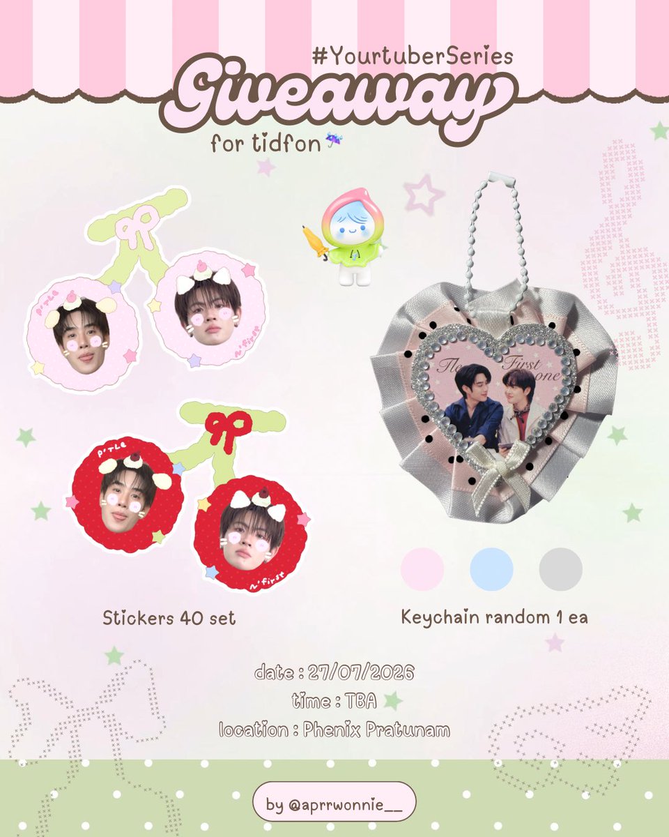 aprrwonnie__'s tweet photo. 🧸ྀི pls rt 𓈒𓏸

Giveaway #YourtuberSeries 📸✨
♡ stickers cherry 2 ea (40 set)
♡ handmade keychain 1 ea (random color)

date : 27/07/2026
time : tba
⋆* 📍 ⟡. Phenix Pratunam

      ୨﹒˖˚─ #TleFirstone #ติดฝนติดแจก ─˚˖﹒୧ https://t.co/YPDxrx9H04