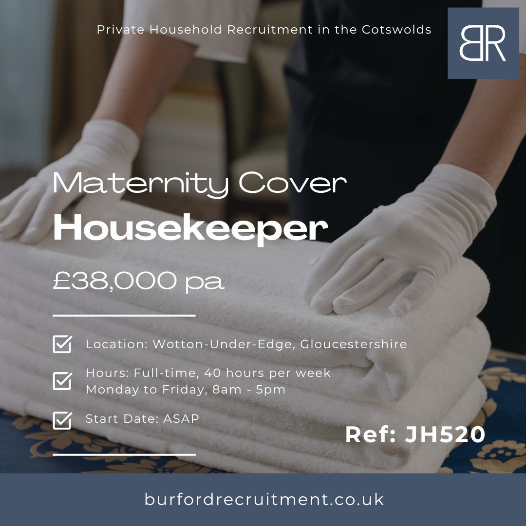 BurfordRecruits's tweet photo. Housekeeper (Maternity Cover) – Private Household Near Wotton Under Edge

£38,000 pa
Fixed-term (up to 12 months)
ASAP
40 hours per week, Monday to Friday, 8am - 5pm.

 #privatehousehold #housekeeper #butler #housemanager #Cotswolds #Cotswoldjobs

https://t.co/qoGPGiAxdY https://t.co/7PCBUrbH2b