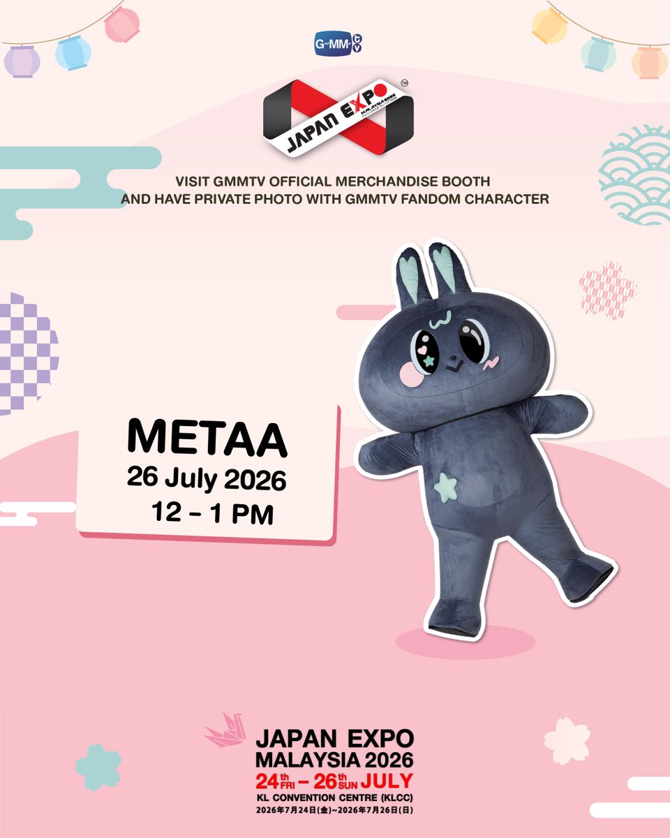 GmmtvShop's tweet photo. Today meet Metaa at JAPAN EXPO MALAYSIA 2026.

Visit GMMTV OFFICIAL MERCHANDISE booth and have private photo with Metaa.

26 July 2026
12 - 1 PM
KL Convention Centre (KLCC)

#Japanexpomalaysia2026
#GMMTV https://t.co/EftGSvLAZ1