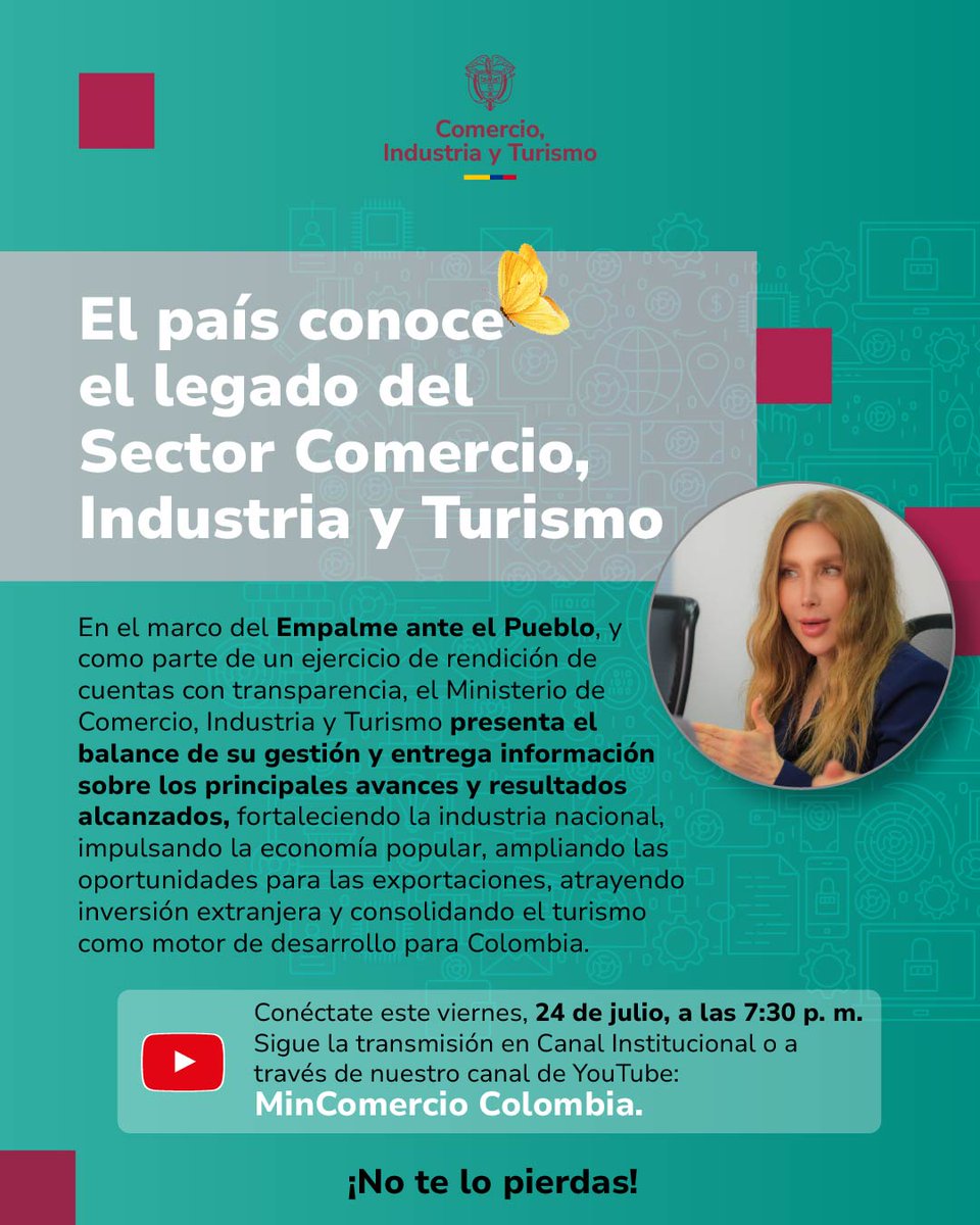 PROCOLOMBIACO's tweet photo. 🔎 Este viernes a las 7:30 p. m. sigue el Empalme ante el Pueblo del @MinComercioCo, un ejercicio de rendición de cuentas para conocer los principales avances y resultados alcanzados en comercio, industria y turismo.
📺 Conéctate por Canal Institucional o en YouTube: https://t.co/hOtFfXAIQk
