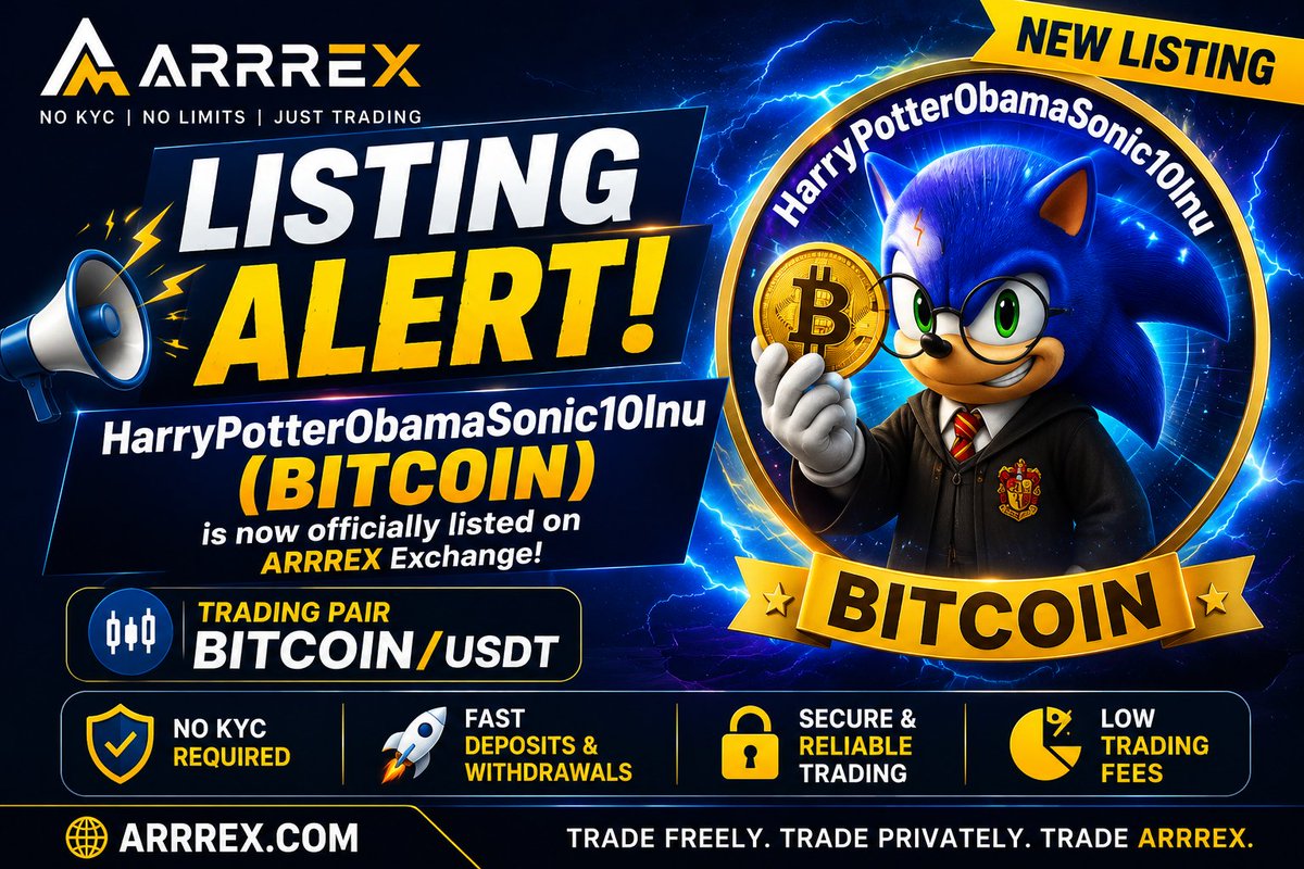 cexarrrex's tweet photo. 🚀 Listing Alert! 🚀

HarryPotterObamaSonic10Inu (BITCOIN) is now officially listed on ARRREX Exchange! 🎉

Trading Pair: BITCOIN/USDT

Trade BITCOIN with fast execution, deep liquidity, and low trading fees.

✅ No KYC Required
✅ Fast Deposits & Withdrawals
✅ Secure & Reliable Trading

🌐 https://t.co/vZwqIfi1RR

Start trading today and experience fast, privacy-focused crypto trading.

#HarryPotterObamaSonic10Inu #BITCOIN #ListingAlert #Crypto #Memecoin #USDT #ARRREX #CryptoExchange
