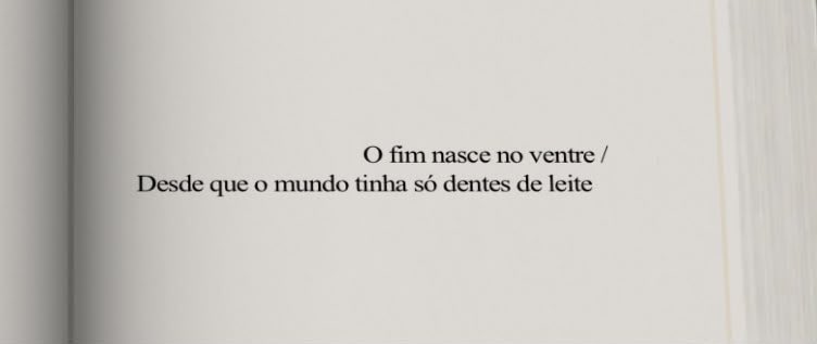 sitejaobrasil's tweet photo. 14. O fim nasce no ventre / Desde que o mundo tinha só dentes de leite https://t.co/6LtsG4R9iW