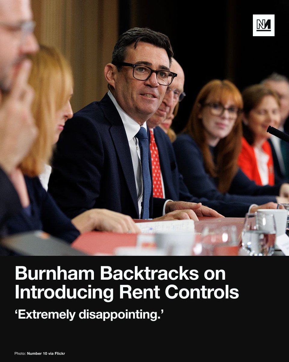 novaramedia's tweet photo. Andy Burnham will not introduce rent caps as part of his plans to ease the cost of living despite advocating for them previously, housing secretary Angela Rayner has said. 

The new prime minister had told reporters earlier this week that he was considering capping rent as part of an emergency package of policy changes.

But Rayner told BBC Breakfast on Friday that Burnham’s government would not pursue rent controls. 

She pointed to the Renters’ Rights Act, which came into force in May and which Rayner said was “already having a significant impact on the market”.

Later that day, Green party leader Zack Polanski wrote on X: “The new prime minister talks a lot about helping with the cost of living crisis. This is the one single measure that would help the most and save billions. All talk. Continuity Starmer.”

Burnham previously advocated for rent caps to ease the cost of living crisis in 2023, when he was the mayor of Greater Manchester. 

Former Labour leader and Your Party MP Jeremy Corbyn said Rayner’s announcement was “extremely disappointing”.

"There is no hope of ending homelessness if we do not stand up to vested interests and take action against extortionate private rents,” he added. "We need rent controls, and we need them now."

In defence of her announcement, Rayner argued that rent caps hadn’t “necessarily brought rent down” after emergency measures were enacted in Scotland during 2022. 

Critics of that legislation argued that the policy sheltered existing tenants, but didn’t stop landlords hiking rents for new tenants. Regardless, the Ferret reported that when the legislation expired in 2024, tenants were soon notified of large increases. 

Around 8.8m households rent in the UK, with a third of tenants spending 50% or more of their income on rent, according to Tribune.