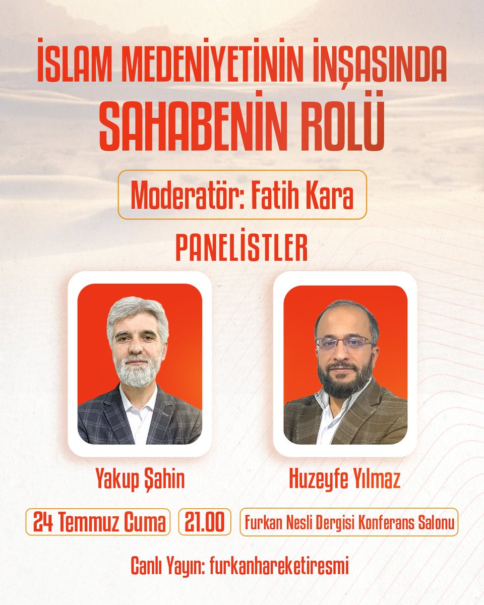 furkanhareketTT's tweet photo. Furkan Hareketi’nden Panel Programına Davet 📢

Konu: İslam Medeniyetinin İnşasında Sahabenin Rolü

Panelistler: Yakup Şahin &amp; Huzeyfe Yılmaz

🗓️ 24 Temmuz Cuma
🕘 21.00
📍Furkan Nesli Dergisi Konferans Salonu
▶️ Canlı Yayın: furkanhareketiresmi / YouTube https://t.co/LyVNhucbXD