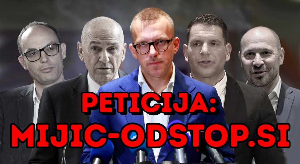 glasljudstva's tweet photo. ✏️ PODPIŠI PETICIJO! ✏️

ZAHTEVAJMO ODSTOP GOLJUFIVEGA POSLANCA MIJIČA!

Pokažimo, da je ravnanje poslanca Mijiča povsem nesprejemljivo, zavržno in neprimerno za opravljanje kakršnekoli politične funkcije!
https://t.co/tnQw7lrTVZ https://t.co/6QydWXVTdc