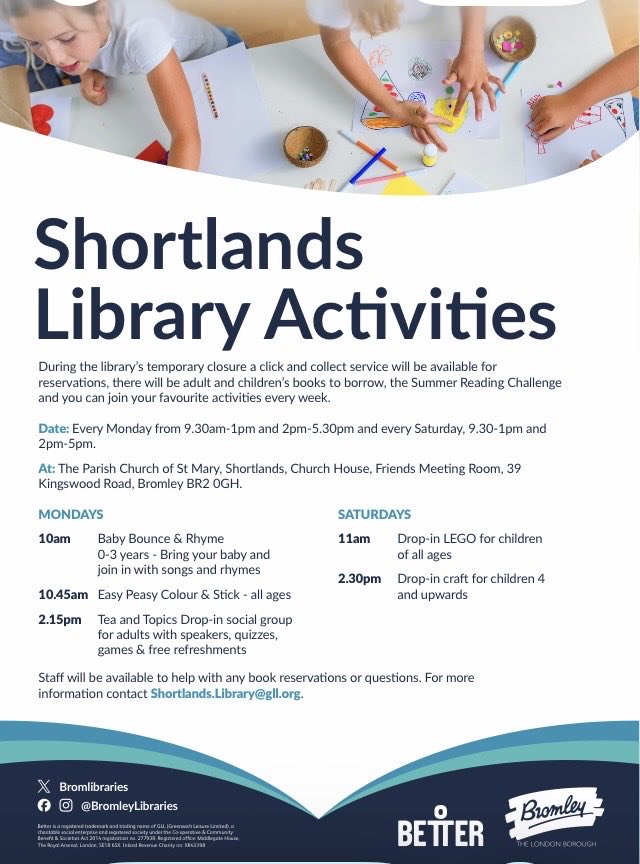 BromLibraries's tweet photo. 📚 Shortlands Library Temporary Location📍 St Mary’s Church, 39 Kingswood Rd, BR2 0GH ⏰ Mon (9:30am-5:30pm) | Sat (9:30am-5pm)
Join us for Baby Bounce, Lego, adult socials, &amp; craft events! Summer Reading Challenge + Click &amp; Collect available.
📧 Shortlands.library@gll.org https://t.co/daslWgU8US