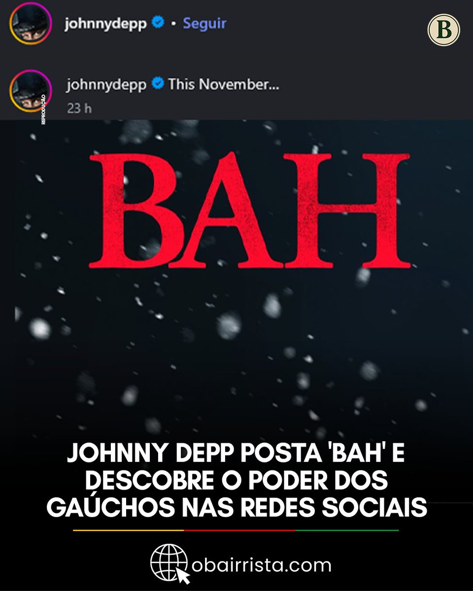 O_Bairrista's tweet photo. 🎬 Que o público brasileiro ama invadir o perfil de gringo ao menor sinal de menção ao país, todo mundo já sabe. Mas desta vez o fenômeno ganhou um novo capítulo: foi a vez dos gaúchos tomarem a frente e mostrarem que também têm um "poder de convocação" inteiramente próprio e regional na internet.

🧉 O responsável por esse chamado acidental foi o ator Johnny Depp, eternizado por papéis em Piratas do Caribe e Edward Mãos de Tesoura. Ao divulgar seu projeto Ebenezer, o astro dividiu a frase em três publicações sequenciais no Instagram. A ideia era formar o clássico bordão britânico "Bah! Humbug", famoso em Um Conto de Natal.

🗣️ Só que, ao verem a palavra "Bah!" estampada sozinha em destaque no feed de uma estrela de Hollywood, a gauchada não quis saber do resto do contexto. Em poucos minutos, os comentários do ator viraram um festival de emojis de chimarrão, churrasco, gírias locais e memes, provando que a vez do engajamento gaúcho finalmente chegou.