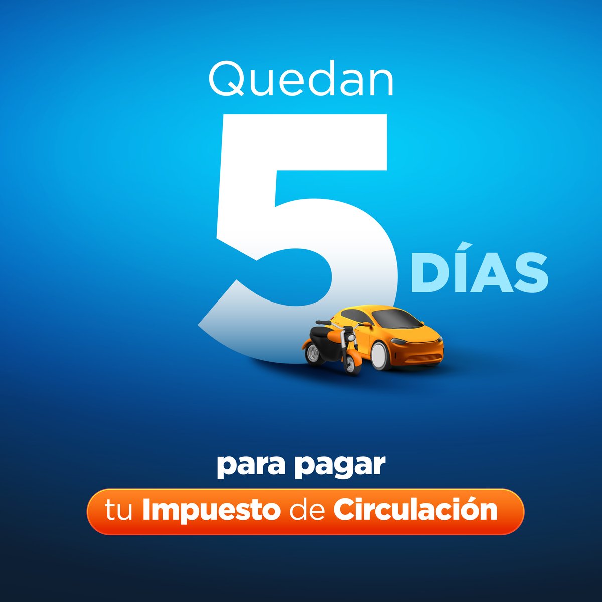 SATGT's tweet photo. 🏍️🚗🚚 ¡Quedan 5 días!

Paga hoy mismo tu #ImpuestoDeCirculación y evita clavos.

Genera el 🧾 formulario SAT-4091 desde https://t.co/X0n3yphAmb o en tu #AgenciaVirtual https://t.co/otd3b6jkIC