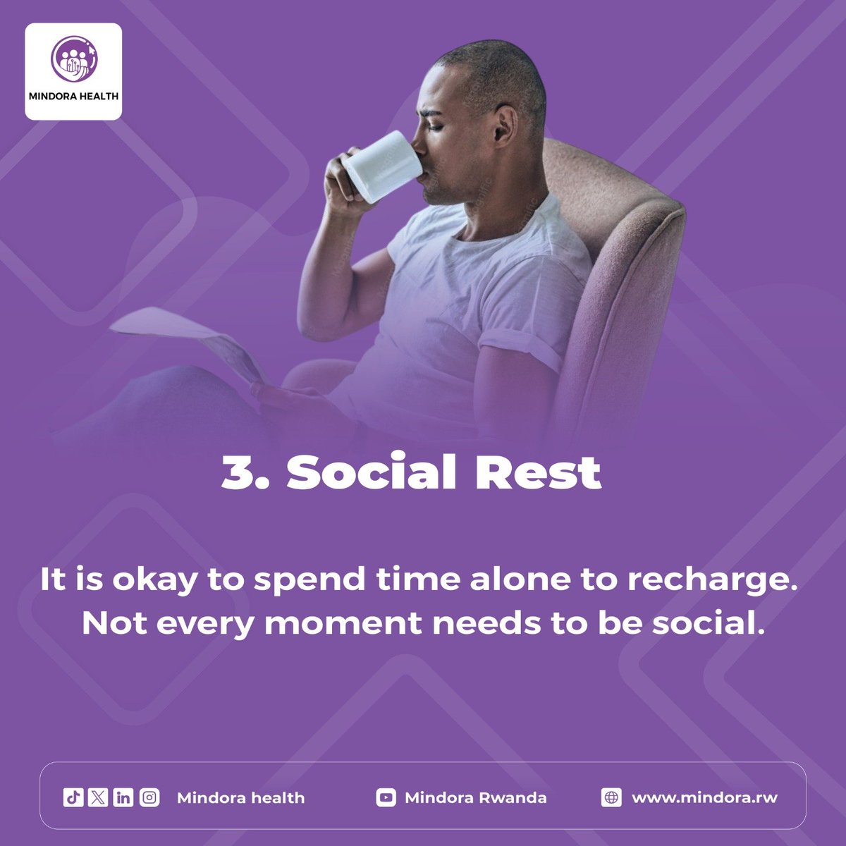 MindoraRW's tweet photo. Not all rest looks the same 💜

◦ Physical rest — sleep and naps
◦ Mental rest — away from screens
◦ Social rest — time alone to recharge

Which one do you need most right now? 👇

@WHO @RBCRwanda @RulindaIII @iratheo5 @MoHRwanda @unicefrw 
#MindoraHealth #SelfCare https://t.co/9OrIBrdYbk