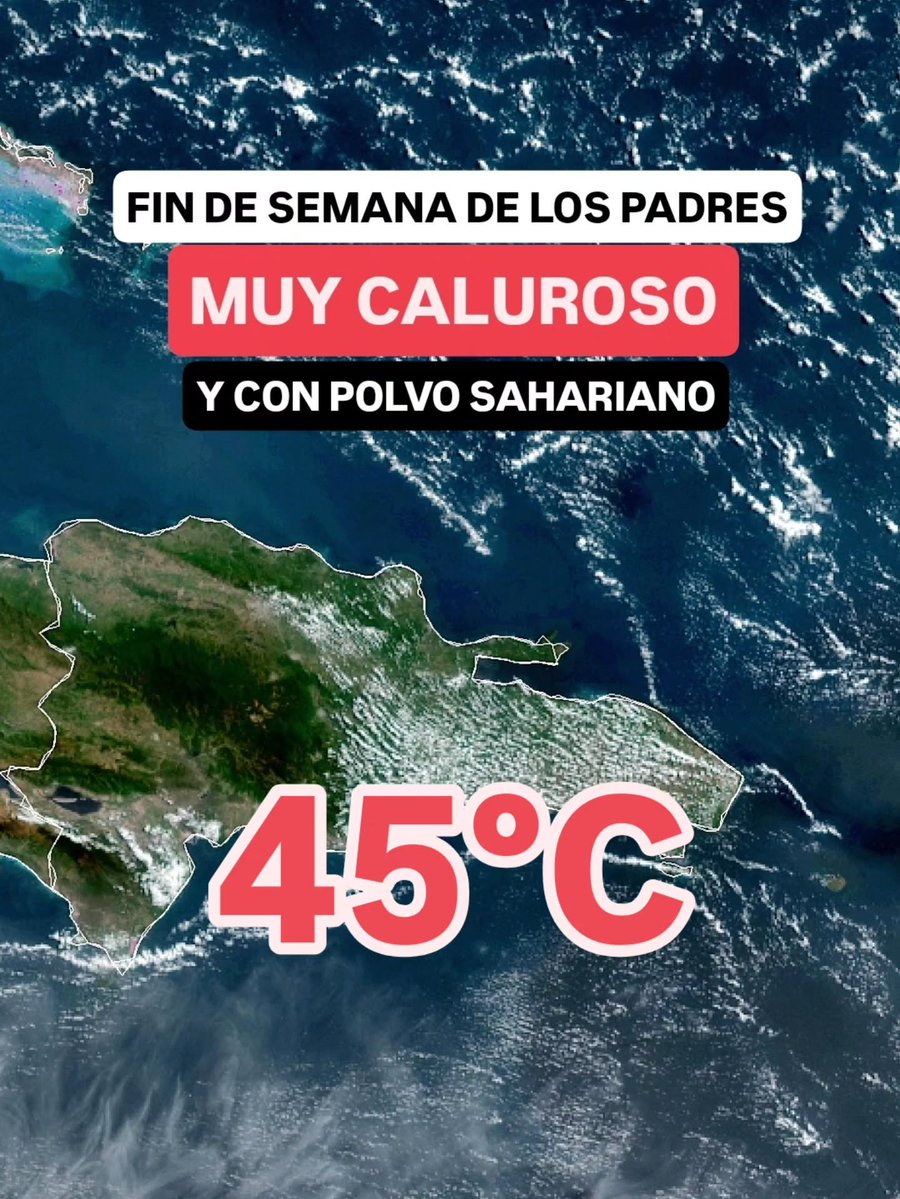 JeanSuriel's tweet photo. 🔴🔴ALERTA | Este fin de semana de los Padres en República Dominicana, transcurrirá muy caluroso debido a la llegada de una nube combinada de polvo sahariano y humo canadiense desde el Atlántico: las personas con procesos alérgicos deben redoblar las medidas preventivas para disminuir los efectos.

🔴Especialmente el domingo, Día de los Padres, la sensación térmica en el territorio dominicano oscilará entre los 40°C y 45°C: provincias como Dajabón, Monte Cristi, Santiago Rodríguez, Valverde y Elías Piña serán las más sofocantes durante los próximos días.

Sigue ⬇️