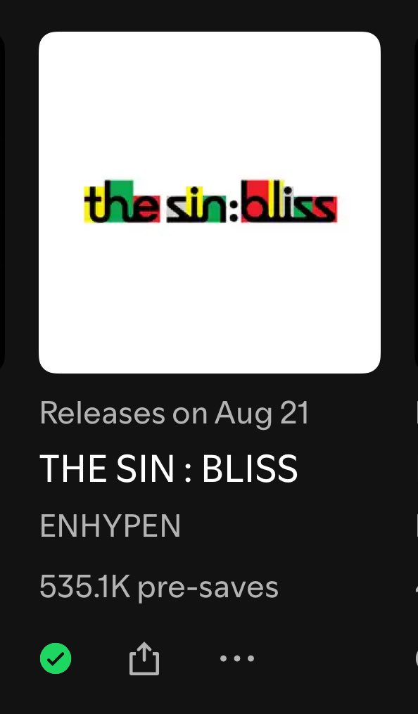 enhaonly01's tweet photo. ENHYPEN - The Sin:Bliss has moved up to Rank #4 on the Spotify countdown at 535.1k pre-saves!

🎯 1M Pre-Saves
600k 🔜 https://t.co/rPcCPBQHOX