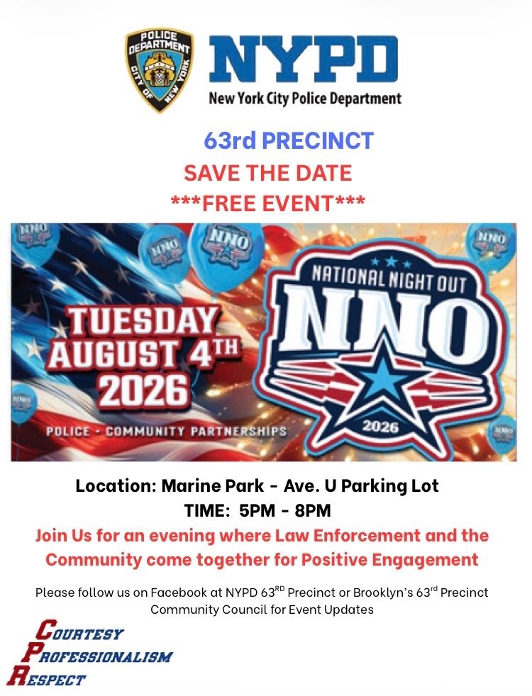 NYPD63Pct's tweet photo. 63rd Precinct National Night Out Against Crime 

Tuesday, August 4th 2026
@NYCParks Marine Park
Avenue U off of East 33rd Street
5-8pm

Come and enjoy with all the communities we serve https://t.co/WqdeebbC8A