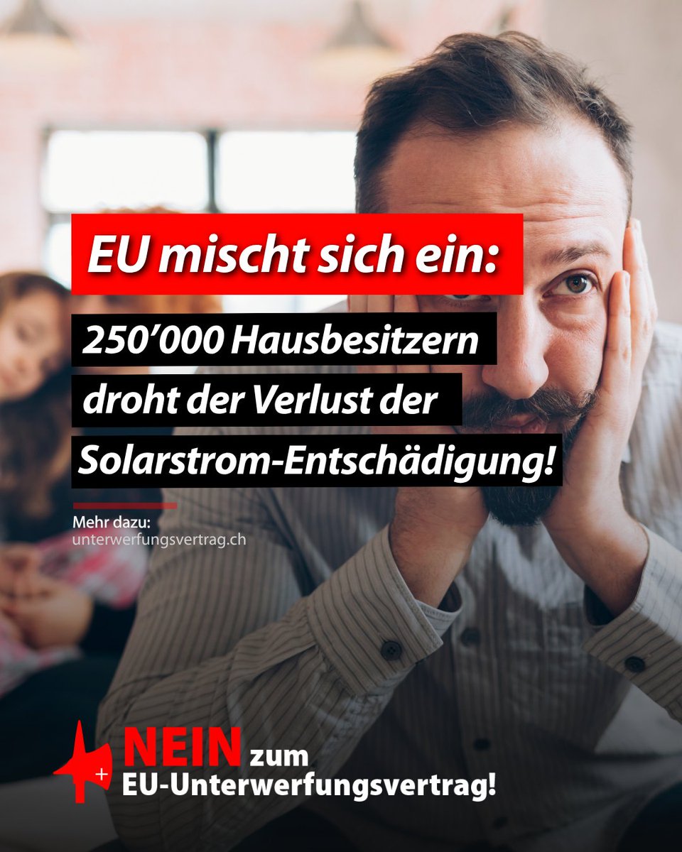 nachhaltigJA's tweet photo. Achtung: EU-Kontrollwahn! 🚨

Mit dem neuen EU-Vertragspaket reicht die Macht der EU bis zu dir nach Hause. ⚡🏡

❗ 250'000 Hausbesitzern droht der Verlust ihrer Solarstrom-Entschädigung.

Wir finden: Über solche Fragen muss die Schweiz selbst entscheiden – nicht Brüssel. 🇨🇭

❌ NEIN zum EU-Unterwerfungsvertrag.

Unterstütze uns und werde Mitglied des Komitees.

👉Komitee beitreten: https://t.co/TxFTn2RgLD

#Schweiz #Souveränität #EU #Strom #DirekteDemokratie