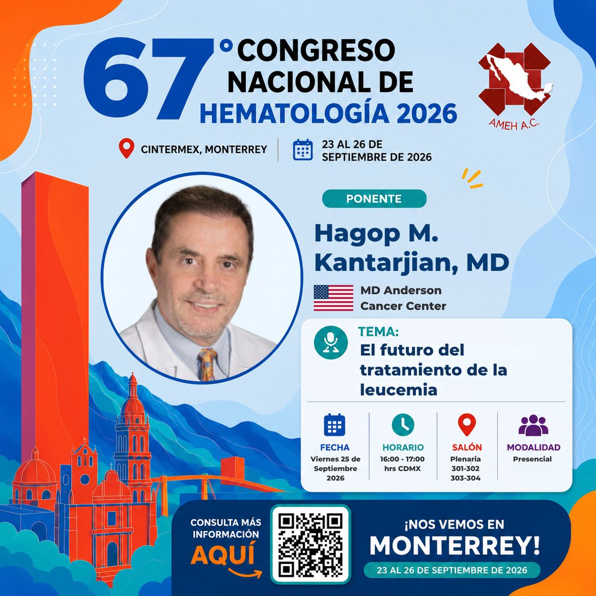 ContactoAmeh's tweet photo. 🩸 ¿Hacia dónde se dirige el tratamiento de la leucemia?

Descúbrelo en la Conferencia Magistral del Dr. Hagop M. Kantarjian.

📖 Consulta el programa académico completo y descubre todas las actividades del #AMEH26: https://t.co/gPzG92HlPs

📍 ¡Te esperamos en Monterrey! https://t.co/urL1PikR8Y