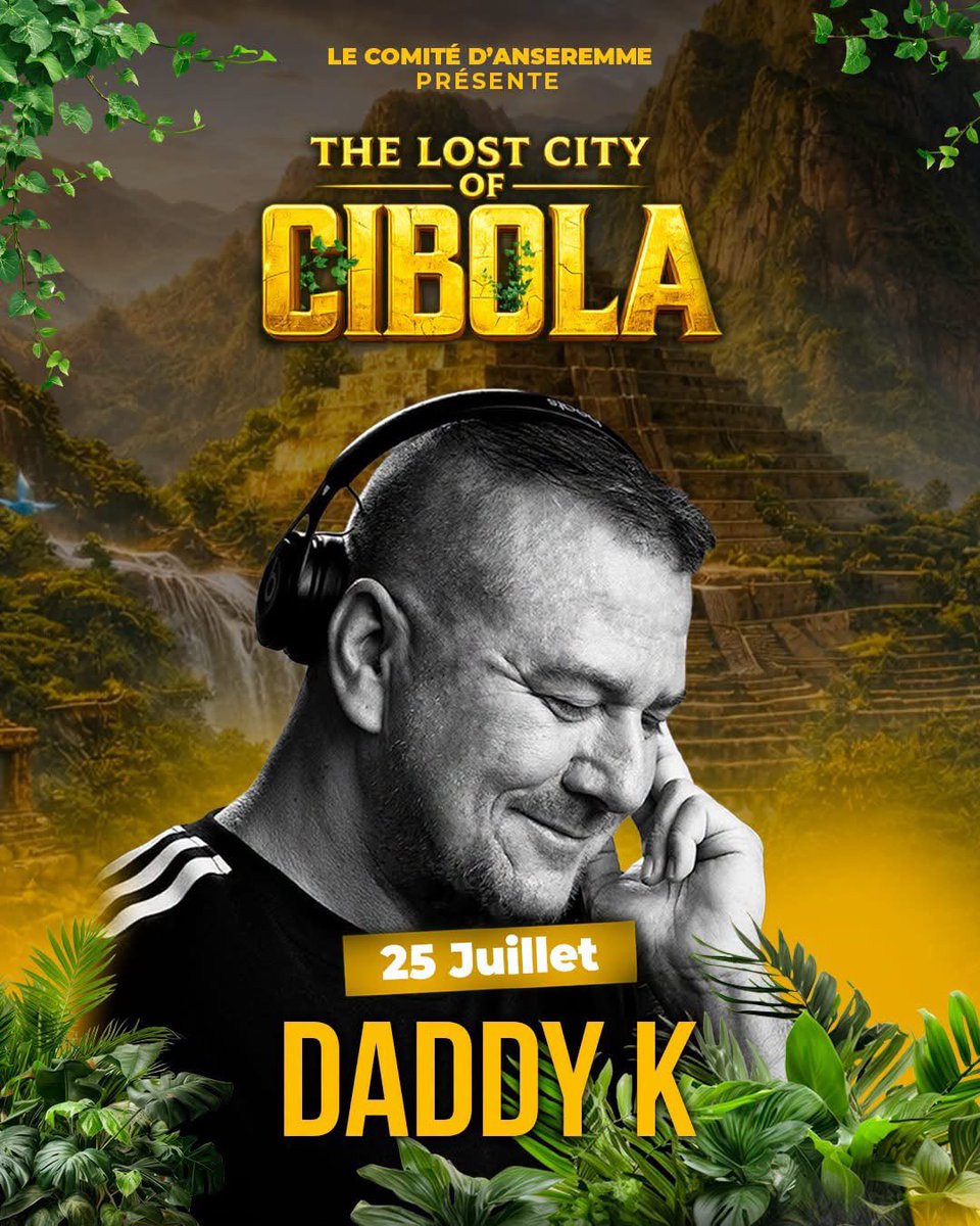 DJDADDYK's tweet photo. RETROUVE MOI CE SAMEDI 25 JUILLET À 00:30 #ANSEREMME #DjDaddyK https://t.co/c0ZKIYwTLH