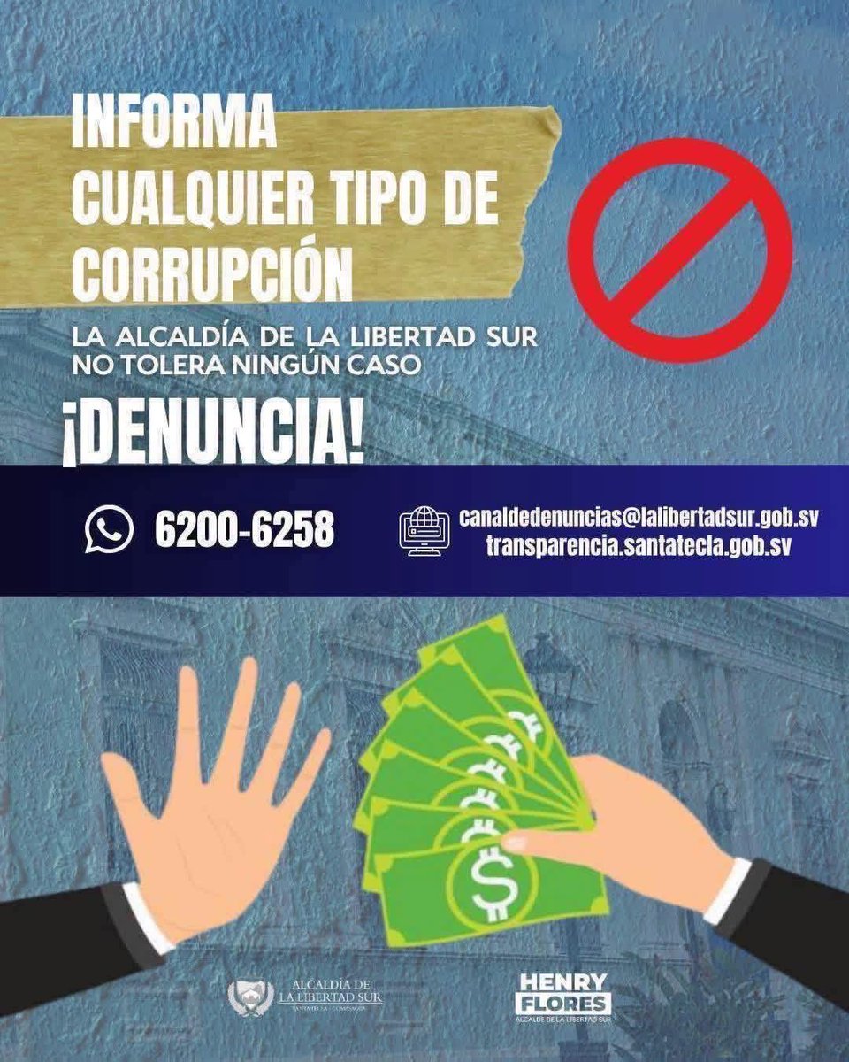 SantaTeclaSV's tweet photo. La Alcaldía de La Libertad Sur mantiene una política de cero tolerancia al soborno.

Si conoces o detectas cualquier intento o acto de soborno, denúncialo: 6200-6258. 

Correo de denuncias: canaldedenuncias@lalibertadsur.gob.sv https://t.co/cRaR6WIjgr