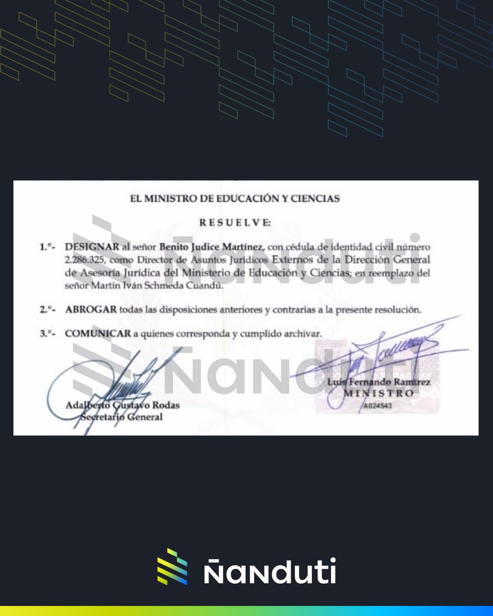 nanduti's tweet photo. #AHORA | 🚨 En medio de la polémica por los títulos falsos, El MEC cambia a su director jurídico

👉 Benito Judice Martínez fue designado director de Asuntos Jurídicos Externos, en reemplazo de Martín Iván Schmeda.

📌La resolución llega en medio de la investigación por presuntos títulos falsos que afecta al Ministerio de Educación y Ciencias (MEC).

🤔 El documento oficial no explica los motivos del reemplazo.

#Ñanduti