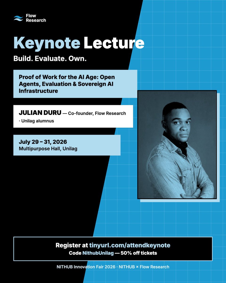 julian__duru's tweet photo. As part of deeper collaboration with the University of Lagos, Nigerian students, researchers, engineers, and builders, @FlowResearch_ has donated ₦10m to @nithub_lag, Unilag.

This is the start of a partnership with NITHUB to build open-source infrastructure for AI agents.

As part of this collaboration, I’ll be giving a keynote lecture titled:

"Proof of Work for the AI Age: Building Open Agents, Evaluation, and Sovereign AI Infrastructure"