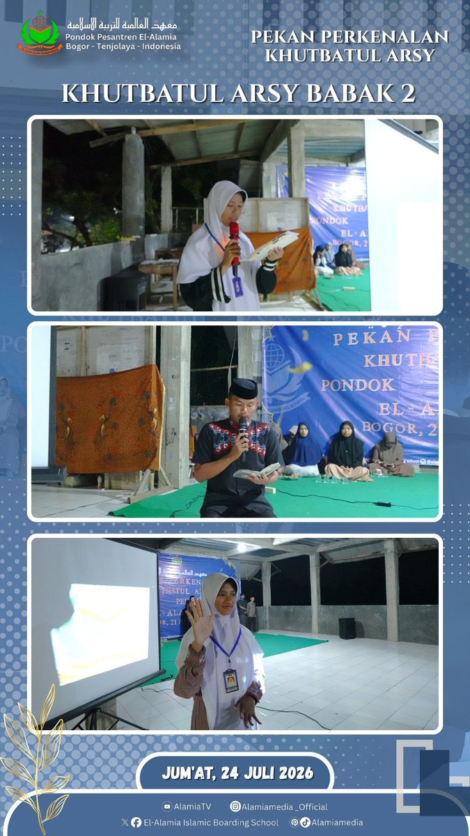 PesantrenAlamia's tweet photo. Khutbatul Arsy Babak II πβ¨
Semangat tak berhenti di langkah pertama. Babak II menjadi ruang untuk belajar, beradaptasi, dan bertumbuh menjadi santri yang berilmu, beradab, dan berprestasi.
#KhutbatulArsy #ElAlamia #SantriBaru https://t.co/bPlQra3zfd