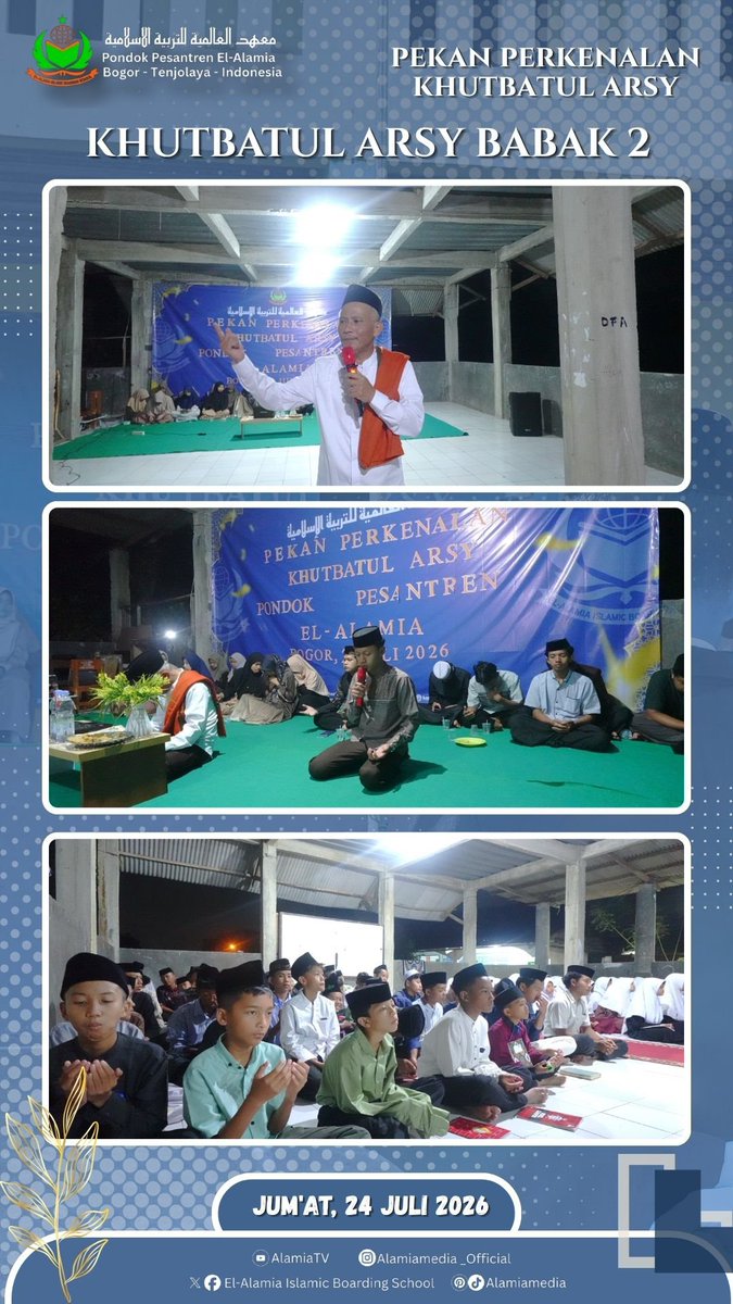 PesantrenAlamia's tweet photo. Khutbatul Arsy Babak II πβ¨
Semangat tak berhenti di langkah pertama. Babak II menjadi ruang untuk belajar, beradaptasi, dan bertumbuh menjadi santri yang berilmu, beradab, dan berprestasi.
#KhutbatulArsy #ElAlamia #SantriBaru https://t.co/bPlQra3zfd