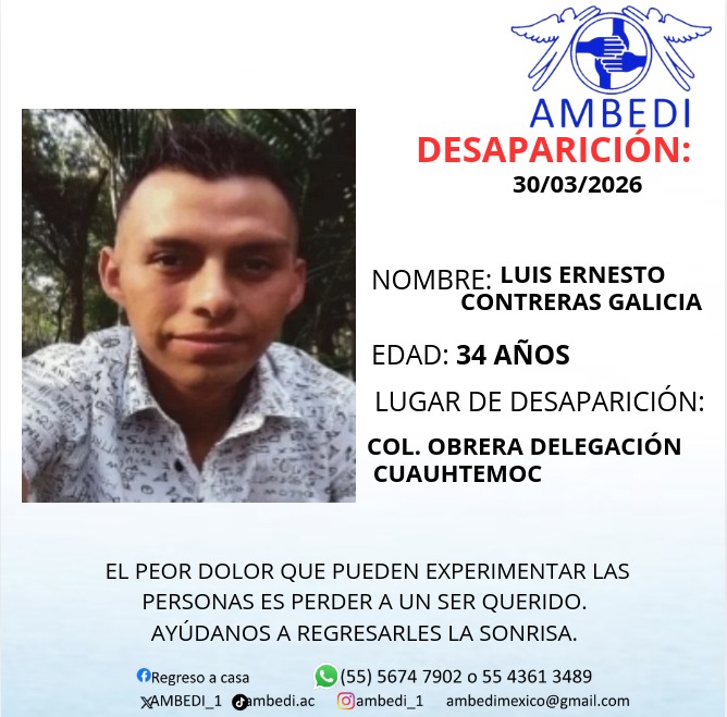 elconsejomx's tweet photo. Solicitamos su ayuda para localizar a LUIS ERNESTO CONTRERAS GALICIA de 34 años de edad.

Se le vio por última vez el 30/03/2026 en COL. OBRERA ALCALDÍA CUAUHTÉMOC.

¡AYÚDANOS A DIFUNDIR! https://t.co/BmMPaWg8aP