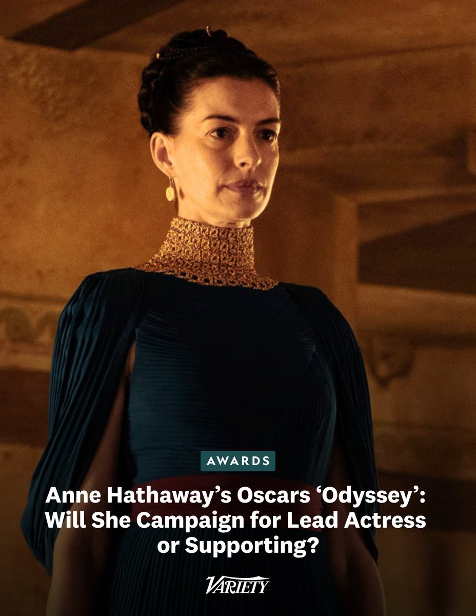 Variety's tweet photo. Anne Hathaway's Oscar campaign for Christopher Nolan's “The Odyssey” is shaping up to be one of the season's biggest awards questions:

• Universal has yet to decide whether to campaign her in Lead or Supporting Actress

• A Supporting campaign could pit Hathaway alongside Samantha Morton, whose performance as Circe has emerged as an early awards favorite

• A Lead campaign would make Hathaway the first Lead Actress contender from a Christopher Nolan film

Read the full analysis from @ByClaytonDavis: https://t.co/uqRu2SNCnN