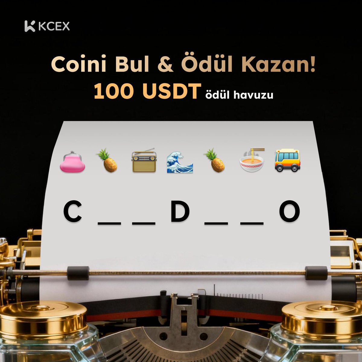 KCEX_Turkey's tweet photo. 🎯 #KCEX Emojilerle Hangi Coin Tahmin Et & Ödül Kazan! 🎁

Bulduğun coin adını ve coin hakkındaki fikrini #EMOJI etiketiyle grupta paylaş.

📌 Katılım Şartları:
✅ Topluluğa katıl👉🏻https://t.co/kQztDxBwq4
❤️ Beğen ve RT yap 

⏰ Son Katılım: 25 Temmuz 2026, 20.00 (TSİ)

🎁 Her akşam etkinliklere katıl ve 100 #USDT ödül havuzunu kaçırma!

📢 Etkinlikler KCEX Türkiye Telegram grubunda gerçekleşmektedir.