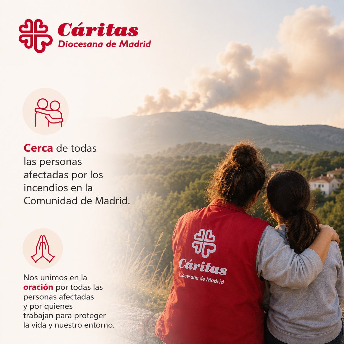 CaritasMadrid's tweet photo. Desde Cáritas Diocesana de Madrid queremos expresar nuestra cercanía a todas las personas afectadas por los incendios en nuestra Comunidad.

Agradecemos profundamente el trabajo de quienes están luchando contra el fuego, protegiendo la vida y cuidando de sus vecinos y vecinas.

En momentos como este, permanecemos atentos a las necesidades que puedan surgir y recordamos que nadie debería afrontar la incertidumbre en soledad.

🙏 Nos unimos en la oración por todas las personas afectadas y por quienes trabajan sin descanso para proteger la vida y nuestro entorno. @archimadrid 

#CáritasMadrid #ComunidadDeMadrid #Incendios #CercaDeTodasLasPersonas