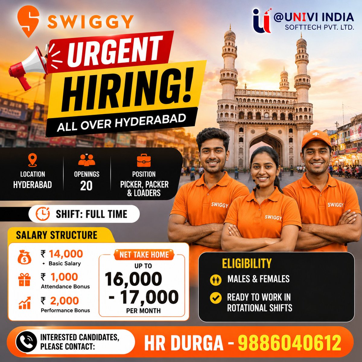 UniviIndia's tweet photo. 🚨 Urgent Hiring in Hyderabad! Swiggy needs 20 Picker, Packer &amp; Loader staff.
💰 ₹16K–17K/month take home
✅ Males &amp; Females eligible
⏰ Full-time, rotational shifts
📩 Call HR Durga: 9886040612
#SwiggyHiring #HyderabadJobs #HiringNow #JobAlert https://t.co/PLqAZFjm9Z