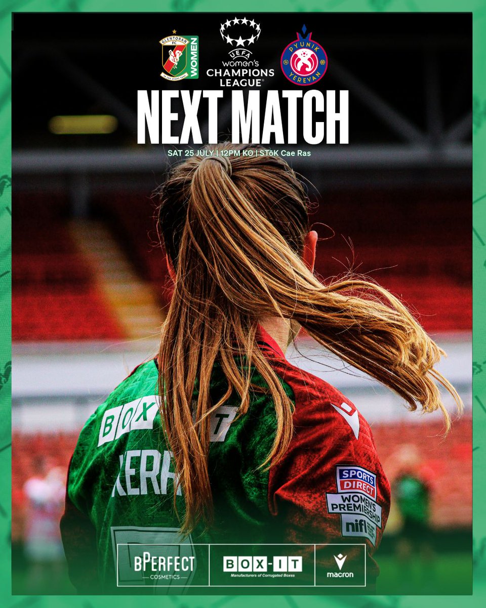 GlentoranWomen_'s tweet photo. 𝗡𝗘𝗫𝗧 𝗠𝗔𝗧𝗖𝗛🔴🟢⚫️!

The Glens play against Pyunik FC Women to fight for third place! 

🆚 Pyunik FC Women
📆 25th July 2026
⏰ 12:00
🏆 UEFA Women's Champions League
📍 STōK Cae Ras
🎟️ Tickets Available Here: https://t.co/5G1RTWZWfI

 📸 Stream Available on Wrexham's YouTube Channel Here: https://t.co/QfViIfFHmj

  #COYGlens #GlentoranWomen #Glentoran #UWCL