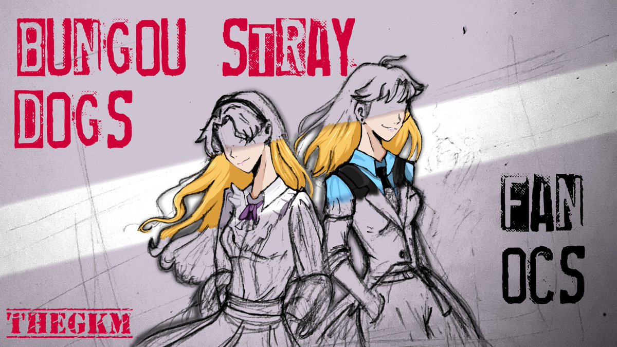 gkmanimation04's tweet photo. The first thing Charlotte said in the Prologue: “ Je m’appelle Charlotte Perrault, feel free to tell me anything in your mind, i’m here for your peace” Vs Claude first words “ATTENTION! I’M GETTING IN”.
My latest work for #bsd sisters (fan ocs), what do u think? https://t.co/qjHvtbaT9j