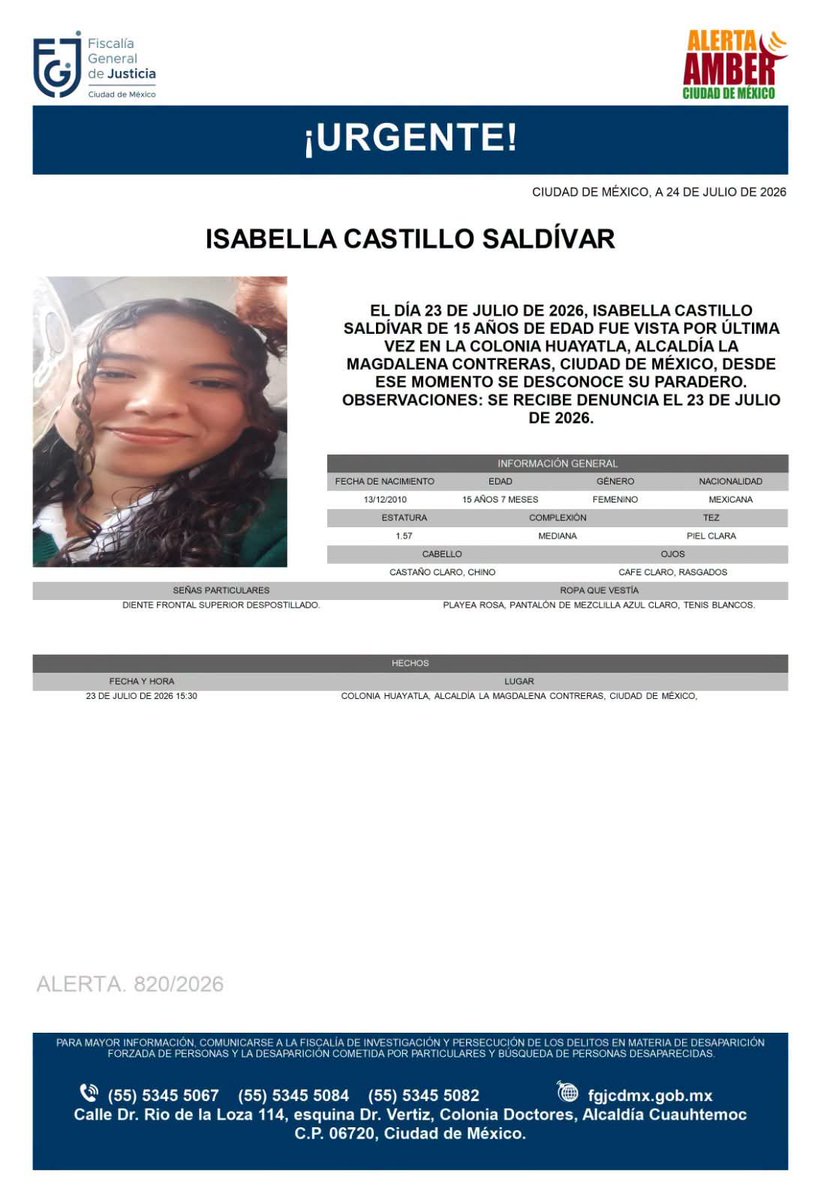 cdmx_diario's tweet photo. 🔴 #AlertaAmber para localizar a Isabella Castillo Saldívar, de 15 años, vista por última vez el pasado 23 de julio en la colonia Huayatla, alcaldía Magdalena Contreras #CDMX https://t.co/iIK887X5d9