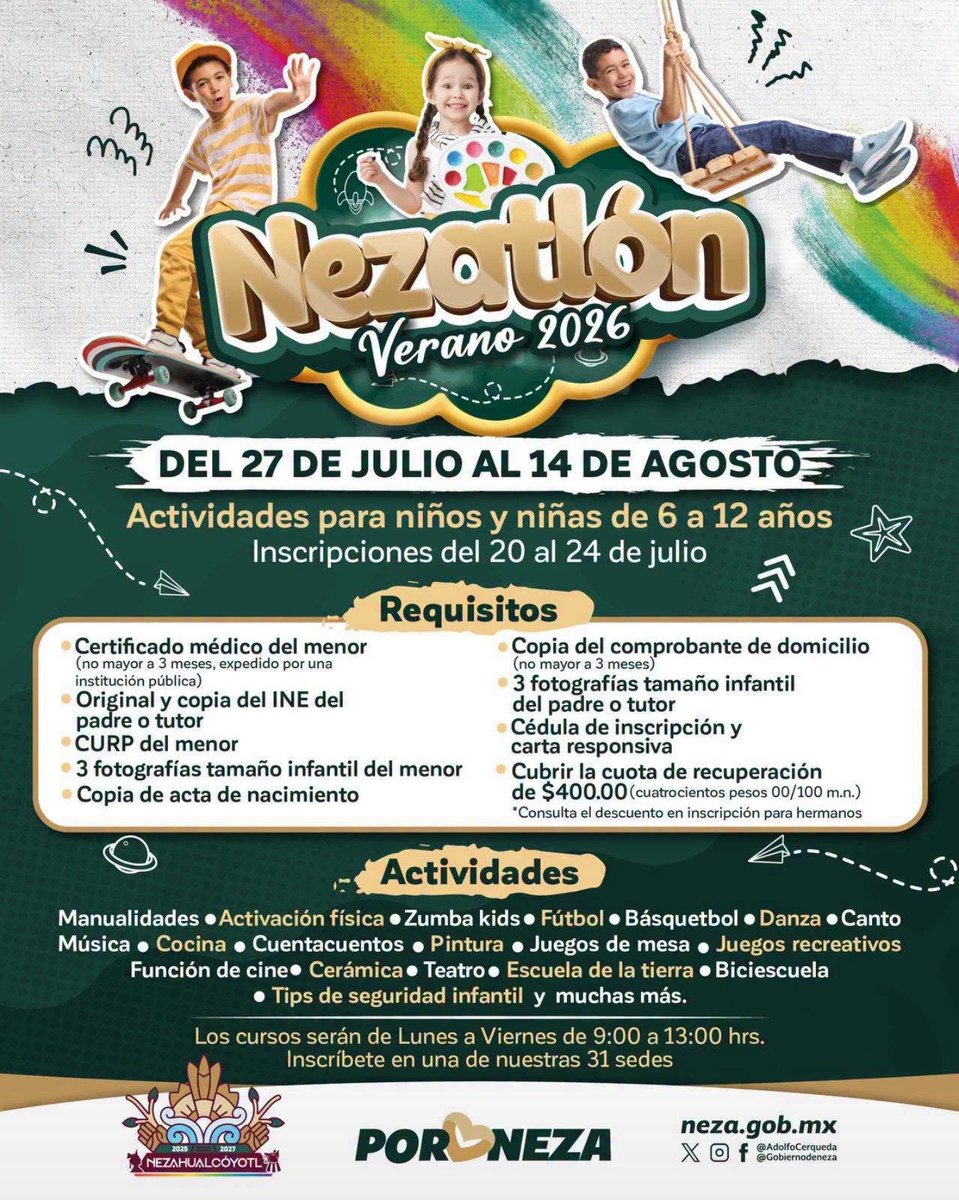 GobNeza's tweet photo. ¡Hoy es el último día para inscribir a tus pequeños al #NezatlónVerano2026! ☀️👧🏻👦🏻 

Estas vacaciones, regala a tus hijas e hijos días llenos de diversión, aprendizaje y nuevas amistades. 🙌🏻

🕘 9:00 a 13:00 hrs.
📍 31 sedes en todo el municipio.

#PorAmorANeza ❤️ https://t.co/fk6DlBMlTD