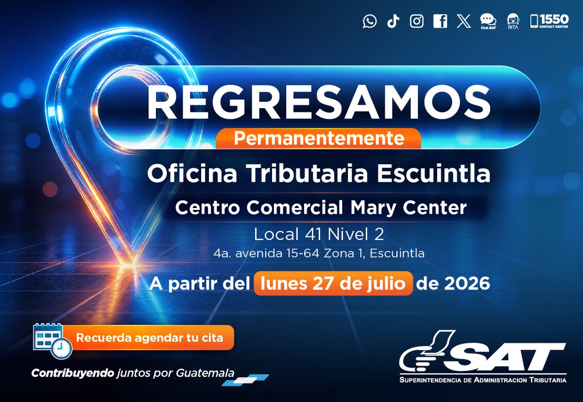 SATGT's tweet photo. ✍️ ¡Atención #Escuintla!

A partir del lunes 2⃣7⃣ de julio, nuestra #OficinaTributaria regresará a su ubicación habitual.

🙋‍♂️ Te esperamos para atenderte en:
📌 4 avenida 15-64 Zona 1, Local 41 Nivel 2, Centro Comercial Mary Center, Escuintla.
🕗 08:00 a 16:00 horas (lunes a viernes)

¡Recuerda agendar tu cita!