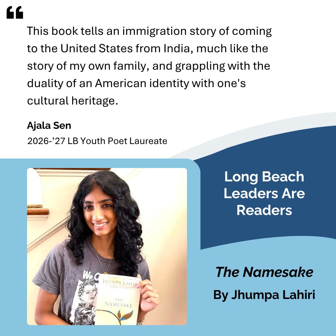 LBPLFoundation's tweet photo. Recently-selected Long Beach Youth Poet Laureate Ajala Sen is our Leaders Are Readers feature this month. Ajala’s recommended read is “The Namesake” by Jhumpa Lahiri.
Check out the full feature here: https://t.co/QCYRgyqKdw https://t.co/t8VTsHkyEs