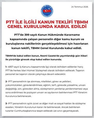 BHSIstanbul15's tweet photo. PTT İLE İLGİLİ KANUN TEKLİFİ TBMM GENEL KURULUNDA KABUL EDİLDİ.

PTT’de 399 sayılı Kanun Hükmünde Kararname kapsamında çalışan personelin diğer kamu kurum ve kuruluşlarına nakillerinin gerçekleşebilmesi için hazırlanan kanun teklifi, TBMM Genel Kurulunda kabul edildi. https://t.co/iCuTMNeW6M